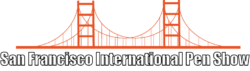 San Francisco International Pen Show